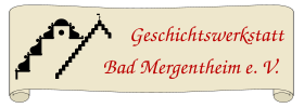 Geschichtswerkstatt Bad Mergentheim e. V.
